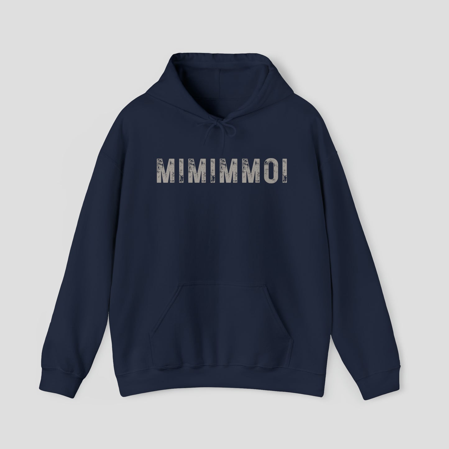 Front view of a navy blue hooded sweatshirt with hood down and the word "MIMIMMOI" in a large gray distressed font in center, against a gray background.